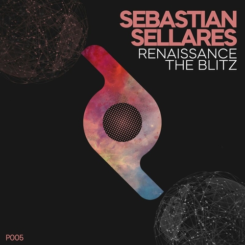 Sebastian Sellares - Renaissance - the Blitz [P005]